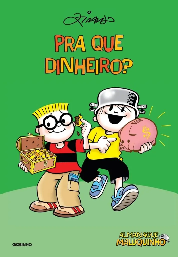 Almanaque Maluquinho - Pra Que Dinheiro?